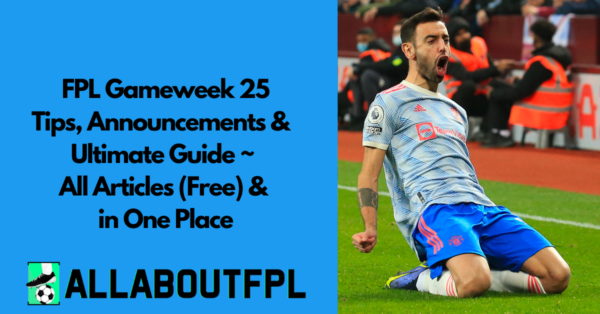 FPL DGW25 Ultimate Guide: Tips, Differentials, Captaincy & More