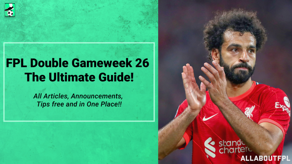 FPL DGW26 Ultimate Guide: Tips, Differentials, Captaincy & More