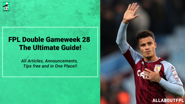 FPL DGW28 Ultimate Guide: Tips, Differentials, Captaincy & More