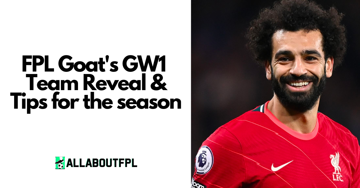 FPL GOAT GW1 Team Reveal