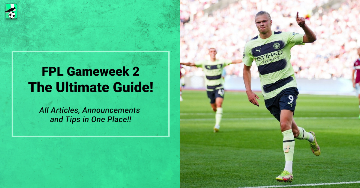 FPL GW2 Ultimate Guide: Tips, Differentials, Captaincy & More