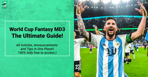 World Cup Fantasy MD3 Ultimate Guide: Tips, Best Picks & More