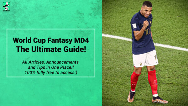 World Cup Fantasy MD4 Ultimate Guide: Tips, Best Picks & More
