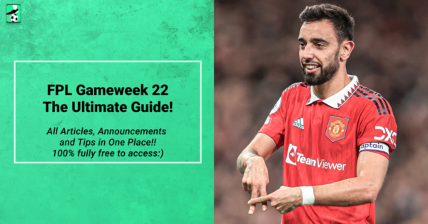 FPL GW22 Ultimate Guide: Tips, Differentials, Captaincy & More