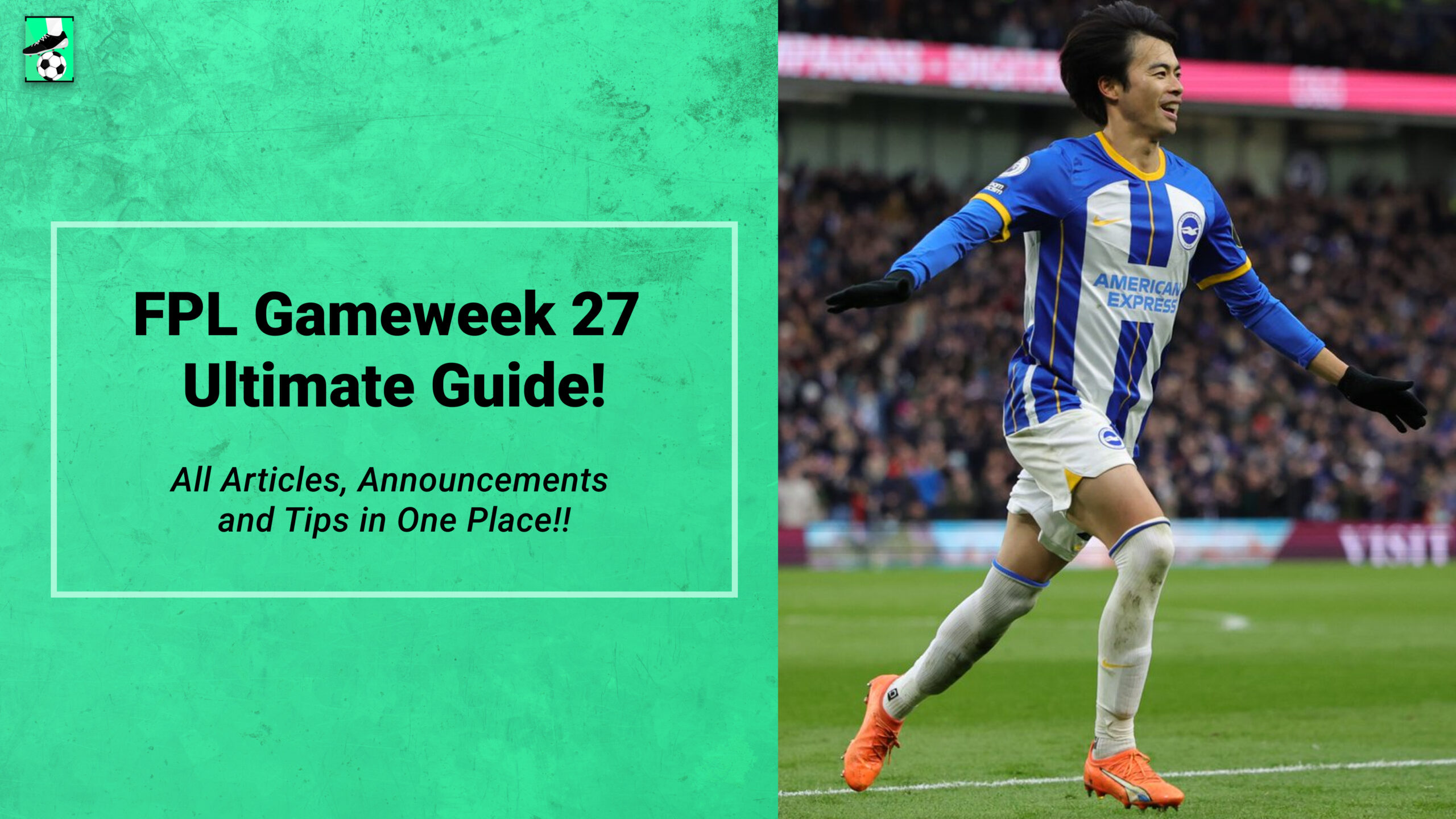 FPL GW27 Ultimate Guide: Tips, Differentials, Captaincy & More