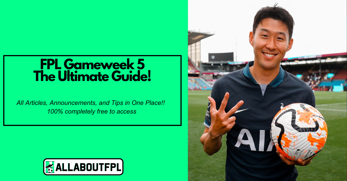 FPL GW5 Ultimate Guide: Tips, Differentials, Captaincy & More