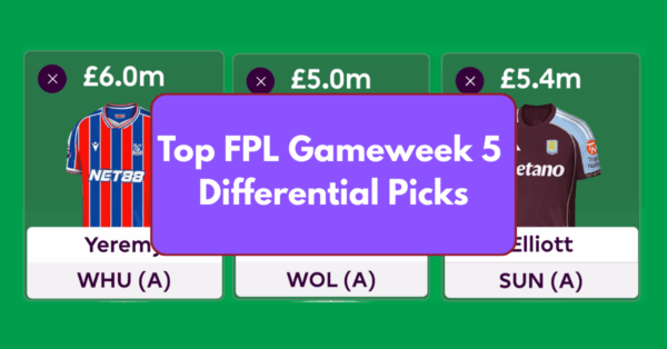 Top FPL GW5 Differential Picks to Target Ahead of GW Deadline
