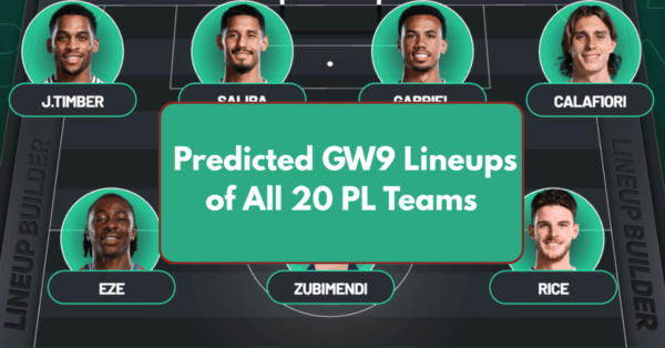 FPL GW9 Predicted Lineups, Injuries, & Press Conference Updates