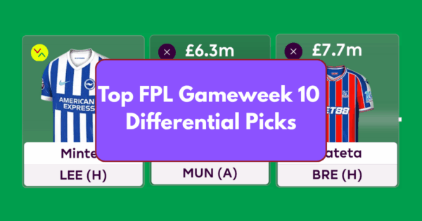 Top FPL GW10 Differential Picks to Target Ahead of GW10 Deadline