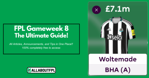 FPL GW8 Ultimate Guide: Tips, Differentials, Captaincy & More